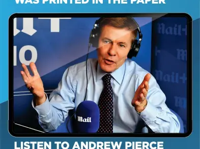  ??  ?? LISTEN TO ANDREW PIERCE ON THE DAILY SHOW