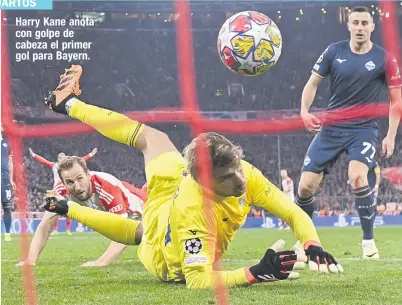  ?? ?? Harry Kane anota con golpe de cabeza el primer gol para Bayern.