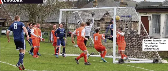  ??  ?? Kicker Bearsden put Doune keeper Steven Fotheringh­am under pressure