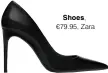  ??  ?? Shoes, ¤79.95, Zara