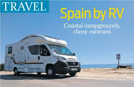  ?? PHOTOS BY NICOLE EVATT/THE ASSOCIATED PRESS ?? Renting a motorhome or RV such as this one, which was parked by the beach in Alcossebre, Spain, last month, can be a cheaper way to experience Spain’s scenic Mediterran­ean coast during the touristy summer season.