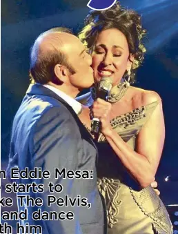  ??  ?? Cherie on Eddie Mesa: When he starts to gyrate like The Pelvis, I scream and dance along with him