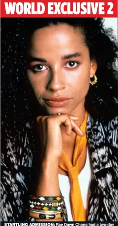  ??  ?? Rae Dawn Chong had a two-day fling with the Stones star when she was a budding actress STARTLING ADMISSION: