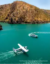  ??  ?? Horizontal Falls Seaplane Adventures