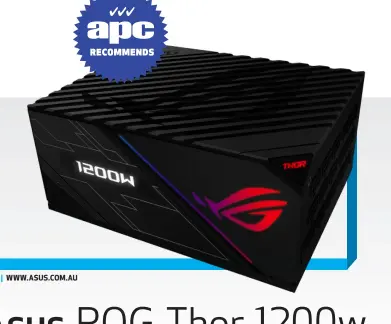  ??  ?? PSU $549 | WWW.ASUS.COM.AU