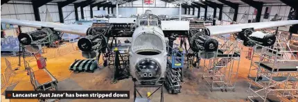  ??  ?? > Lancaster ‘Just Jane’ has been stripped down