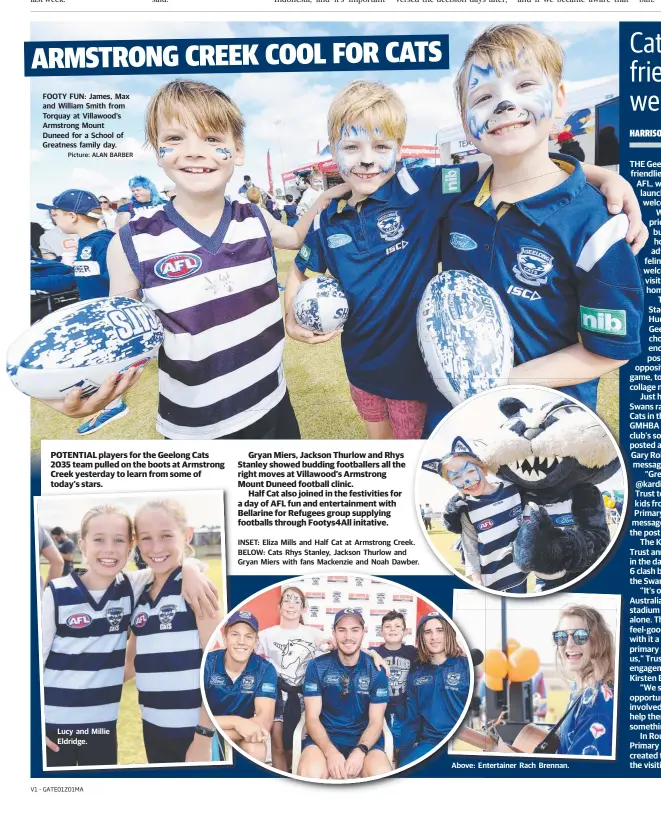  ?? Picture: ALAN BARBER ?? FOOTY FUN: James, Max and William Smith from Torquay at Villawood’s Armstrong Mount Duneed for a School of Greatness family day. POTENTIAL players for the Geelong Cats 2035 team pulled on the boots at Armstrong Creek yesterday to learn from some of...