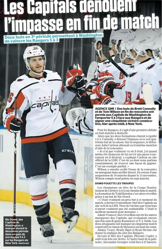  ?? PHOTO AFP ?? Nic Dowd, des Capitals de Washington, a marqué durant la deuxième période dans un gain de son équipe 5 à 3 sur les Rangers de New York.