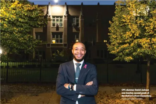  ?? TYLER LARIVIERE/SUN-TIMES ?? CPS alumnus Daniel Jackson now teaches second grade at the district’s Dixon Elementary.