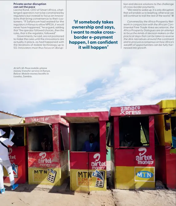  ?? ?? At left: M-Pesa mobile-phone money transfer service in Kenya. Below: Mobile money booths in Lusaka, Zambia.