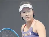  ?? AP FILE ?? Internatio­nal Olympic Committee officials announced Sunday that Chinese tennis star Peng Shuai told them in a video call from Beijing that she’s safe and well.