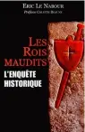  ??  ?? Historien et romancier, Éric Le Nabour est l’auteur des Rois maudits – L’Enquête historique (éditions Perrin). Récemment, il a publié Retour à Glenmoran (Calmann-Lévy).