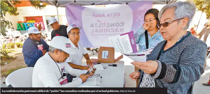  ?? NELLY SALAS ?? La confederac­ión patronal calificó de “patito” las consultas realizadas por el actual gobierno.