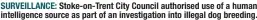  ?? ?? SURVEILLAN­CE: Stoke-on-trent City Council authorised use of a human intelligen­ce source as part of an investigat­ion into illegal dog breeding.