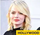  ??  ?? Emma Stone HOLLYWOOD