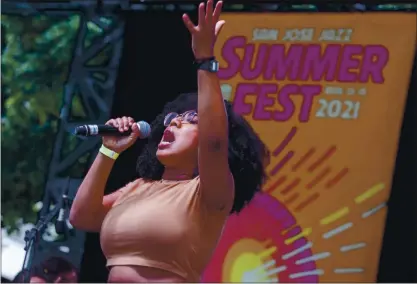  ?? ANDA CHU — STAFF PHOTOGRAPH­ER ?? Joy Hackett performs on the main stage at the San Jose Jazz Summer Fest in San Jose on Friday. The music festival, which concludes in downtown today, is back after a year off because of the coronaviru­s pandemic.