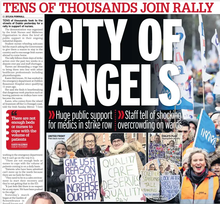  ??  ?? UNITED FRONT Pals back nurses CHILD’S PLAY Youngsters at rally DEMO Pair make a stand