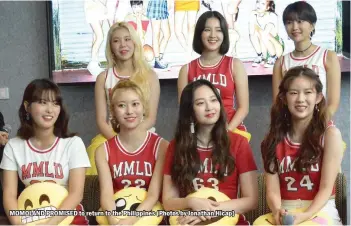 ??  ?? MOMOLAND PROMISED to return to the Philippine­s (Photos by Jonathan Hicap)