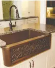  ??  ?? Copper sinks are popular because the material is self-sterilizin­g.