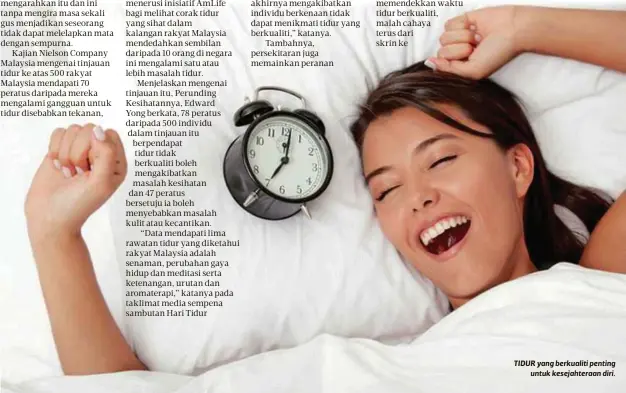  ??  ?? TIDUR yang berkualiti penting
untuk kesejahter­aan diri.