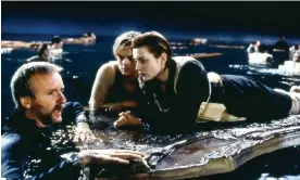  ?? ?? That sinking feeling … James Cameron, Leonardo DiCaprio and Kate Winslet on the set of Titanic. Photograph: Landmark Media/Alamy
