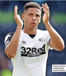  ??  ?? Derby County centre-back Curtis Davies.