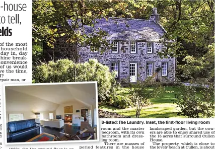  ??  ?? B-listed: The Laundry. Inset, the first-floor living room