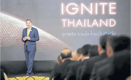  ?? ?? Mr Srettha recently announced the vision for the ‘Ignite Thailand’ project that aims to develop Thailand as a global hub in eight sectors, including tourism, by 2030.