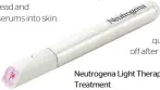  ??  ?? Neutrogena Light Therapy Acne Spot Treatment