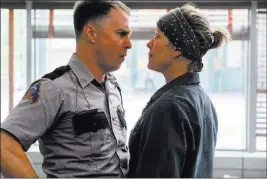  ??  ?? Twentieth Century Fox Oscar nominees Sam Rockwell and Frances Mcdormand in a scene from “Three Billboards Outside Ebbing, Missouri.”