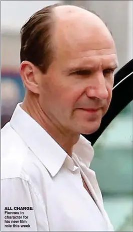  ??  ?? ALL CHANGE: Fiennes in character for his new film role this week