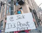  ?? Nick Otto / Special to The Chronicle ?? A protester with a message for Twitter chief executive Jack Dorsey near the company’s San Francisco headquarte­rs on Monday.