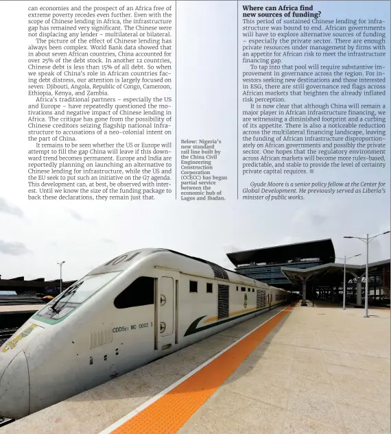  ??  ?? Below: Nigeria’s new standard rail line built by the China Civil Engineerin­g Constructi­on Corporatio­n (CCECC) has began partial service between the economic hub of Lagos and Ibadan.