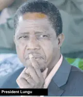  ??  ?? President Lungu