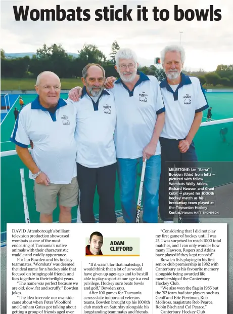  ?? Picture: MATT THOMPSON ?? MILESTONE: Ian “Barra” Bowden (third from left) — pictured with fellow Wombats Wally Atkins, Richard Hawson and Grant Cubit — played his 1000th hockey match as his breakaway team played at the Tasmanian Hockey Centre.