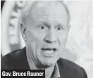  ??  ?? Gov. Bruce Rauner