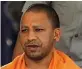  ??  ?? Yogi Adityanath