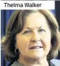  ??  ?? Thelma Walker