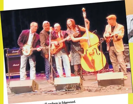  ??  ?? Higher Ground Bluegrass will perform in Edgewood.