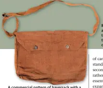  ?? ?? A commercial pattern of haversack with a top flap secured by two tin buttons