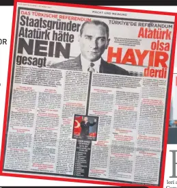  ??  ?? 'aha önce de birçok provokatif habere imza atan Alman Bild gazetesi bu kez Türkçe ve Almanca “Türkiye’de referandum Atatürk olsa +AYIR derdi”