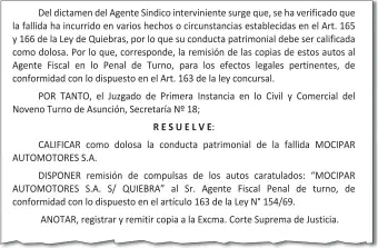  ??  ?? María Mafalda Cameron Luque, jueza de Primera Instancia en lo Civil y Comercial, calificó como dolosa la quiebra de la firma Mocipar Automotore­s SA, ligada al exministro Danny Durand.