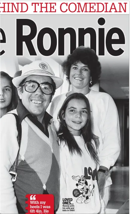  ??  ?? LOVED ONES... Ronnie with his wife and kids in 1980