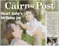  ??  ?? Picture: MICHAEL WATT MEMORY: The Cairns Post report on baby Taylah.