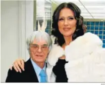  ?? EFE ?? El dueño de la F1, Bernie Ecclestone, con su ya ex, Slavica Radic.