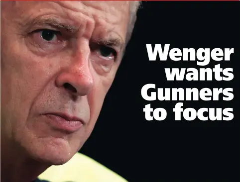  ?? PICTURE: EPA ?? HUNGRIER: After 20 years in charge of Arsenal, Arsene Wenger says he is still driven to want to make the club’s fans happy and he will be out to see them beat Basel in their Champions League clash tonight.