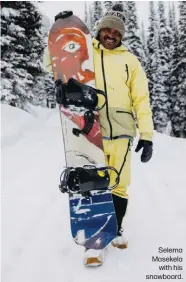  ?? ?? Selema Masekela with his snowboard.