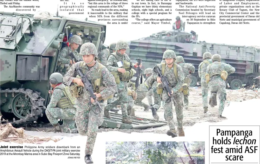  ?? JONAS REYES ?? Joint exercise Philippine Army soldiers disembark from an Amphibious Assault Vehicle during the DAGIT-PA joint military exercise 2019 at the Moonbay Marina area in Subic Bay Freeport Zone Saturday.