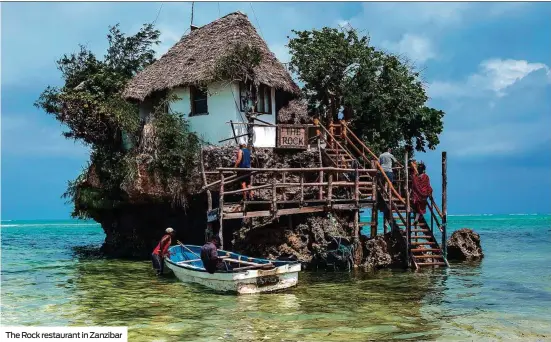  ??  ?? The Rock restaurant in Zanzibar