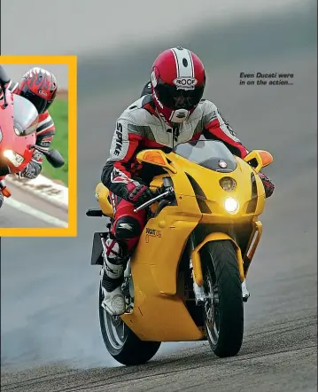 ??  ?? Even Ducati were in on the action...